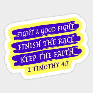 Bible Verse 2 Timothy 4:7 | Christian Typography Sticker